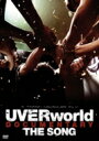 UVERworld ウーバーワールド / UVERworld DOCUMENTARY THE SONG 【DVD】