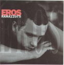 【輸入盤】 Eros Ramazzotti エロスラマゾッティ / Eros (Spanish Version) 【CD】