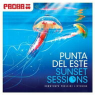 【輸入盤】 Punta Del Este Sunset Sessions 【CD】