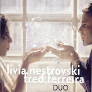 【輸入盤】 Fred Ferreira / Livia Nestrovski / Duo 【CD】