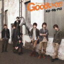 Kis-My-Ft2 / Goodいくぜ! 【通常盤】 【CD】