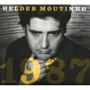 【輸入盤】 Helder Moutinho / 1987 【CD】