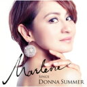 マリーン Marlene / Marlene Sings Donna Summer 【CD】