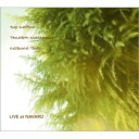 勝井祐二 + 沼澤尚 + 辻コースケ / LIVE at NAVARO 【CD】