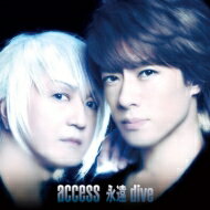 access アクセス / 永遠dive 【CD Maxi】