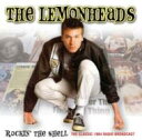 【輸入盤】 Lemonheads レモンヘッズ / Rockin' The Shell 【CD】