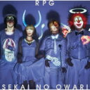 SEKAI NO OWARI   RPG  CD Maxi 