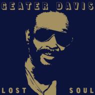 Geater Davis / Lost Soul 【LP】