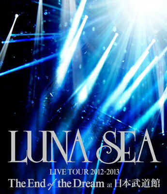 LUNA SEA ルナシー / LUNA SEA LIVE TOUR 2012-2013 The End of the Dream at 日本武道館 (Blu-ray) 【BLU-RAY DISC】