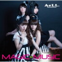 AeLL. / MAGIC⇔MUSIC 【CD Maxi】