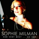 【輸入盤】 Sophie Milman ソフィーミルマン / Her Very Best So Far 【CD】