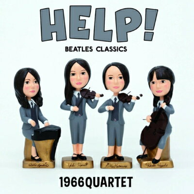 1966カルテット / 『ヘルプ！～ビートルズ・クラシック』　1966カルテット 【CD】