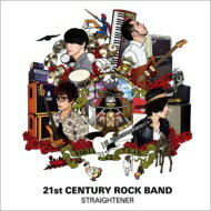 Straightener ストレイテナー / 21st CENTURY ROCK BAND 【CD】
