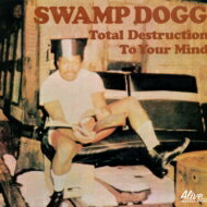 【輸入盤】 Swamp Dogg / Total Destruction To Your Mind 【CD】