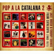 【輸入盤】 Pop A La Catalana 2: カタラン ポップ歌唱集 Vol.2 1963-1971 【CD】