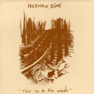 【輸入盤】 Herman Dune / They Go To The Woods 【CD】