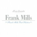 Frank Mills フランクミルズ / Frank Mills: Best Selection 【SHM-CD】