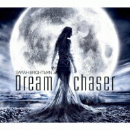 Sarah Brightman サラブライトマン / Dreamchaser: 夢追人 【CD】