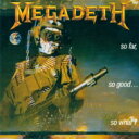 Megadeth メガデス / So Far So Good So What 【SHM-CD】