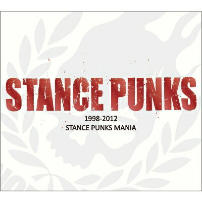 Stance Punks スタンス パンクス / STANCE PUNKS MANIA 1998-2012 【CD】