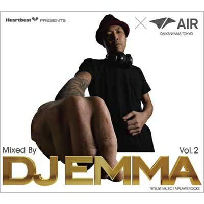 DJ Emma ディージェーエンマ / Heartbeat Presents Mixed By Dj Emma X Air Vol.2 【CD】