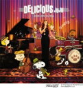 JUJU / DELICIOUS 〜JUJU's JAZZ 2nd Dish〜 【CD】