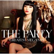 THE PARTY -GREATEST MEGA MIX- 【CD】