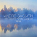 Andre Gagnon アンドレギャニオン / Andre Gagnon Best 【Hi Quality CD】