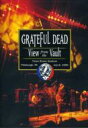 Grateful Dead グレートフルデッド / View From The Vault 【DVD】