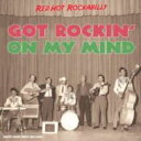 【輸入盤】 Got Rockin' On My Mind 【CD】