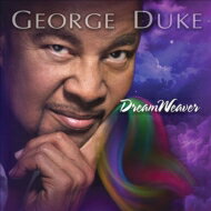 【輸入盤】 George Duke ジョージデューク / Dreamweaver 【CD】