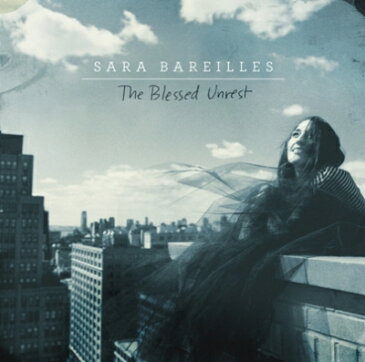 Sara Bareilles サラバレリス / Blessed Unrest 【CD】