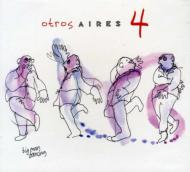 【輸入盤】 Otros Aires / Otros Aires 4 【CD】