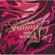 Soul Summit Selected By Soul Power 【CD】