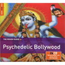 【輸入盤】 Rough Guide To Psychedelic Bollywood 【CD】