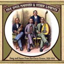 【輸入盤】 Five Days Married &amp; Other Laments: Song &amp; Dance From 【CD】