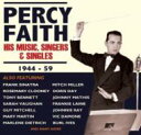 【輸入盤】 Percy Faith パーシーフェイス / His Music. Singers &amp; Singles 1944-59 【CD】