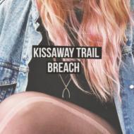 【輸入盤】 Kissaway Trail / Breach 【CD】