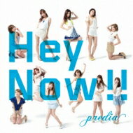 predia / Hey Now!! 【CD Maxi】