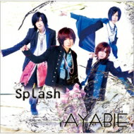 AYABIE アヤビエ / Splash 【Aタイプ】 【CD Maxi】