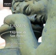 【輸入盤】 Lassus Orlande De ラッスス / 宗教的マドリガーレ集『聖ペテロの涙』　ガリカントゥス 【CD】
