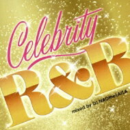 Celebrity R &amp; B 【CD】