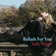 Sally Night / Ballad For You 【CD】