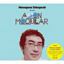 坪口昌恭 / A Cat On Modular 【CD】