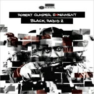  Robert Glasper ロバートグラスパー / Black Radio 2 (Deluxe Edition) 