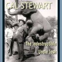 【輸入盤】 Cal Stewart / Indestructible Uncle Josh 【CD】