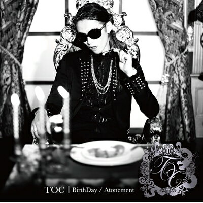 TOC / BirthDay / Atonement 【CD Maxi】
