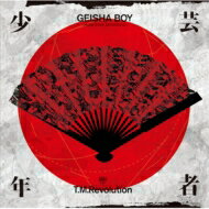 T.M.Revolution / GEISHA BOY -ANIME SONG EXPERIENCE- 【初回限定盤B】 【CD】