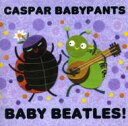 【輸入盤】 Caspar Babypants / Baby Beatles 【CD】