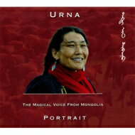 【輸入盤】 Urna / Portrait: The Magical Voice From Mongolia ～モンゴルの神秘の声 【CD】